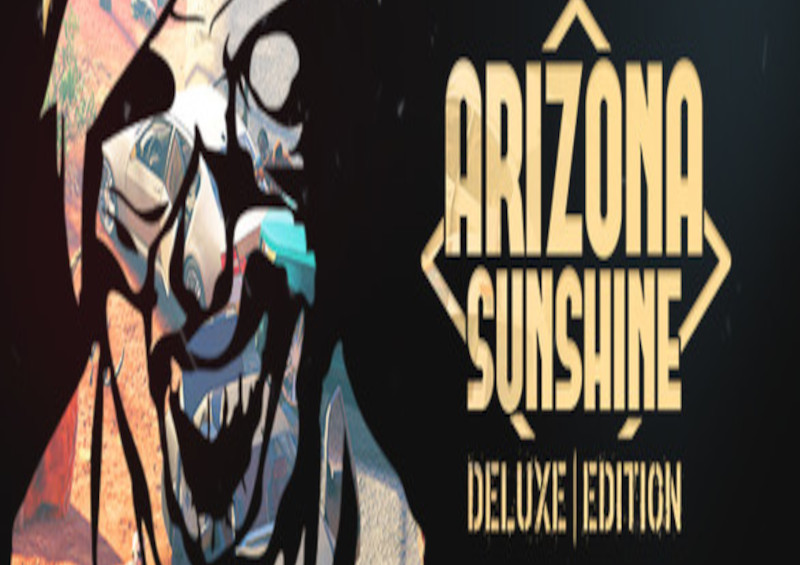 Arizona Sunshine - Deluxe Edition Steam CD Key USD 6.67